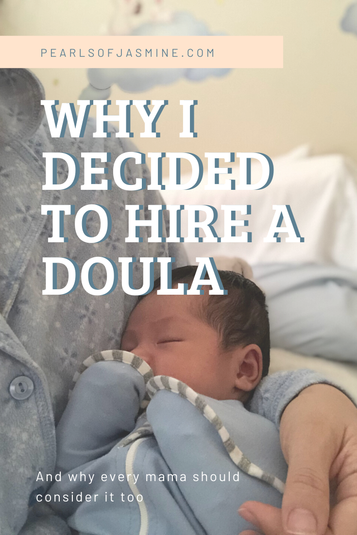 Why I Decided To Hire A Doula And Why Every Mama Should Consider It Too ...